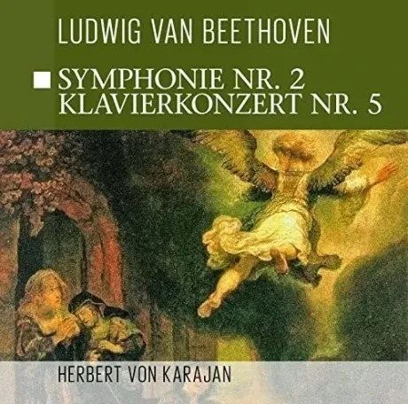 HERBERT VON KARAJAN - Beethoven: Symphonie Nr. 2, Klavierkonzert Nr. 5 (CD)