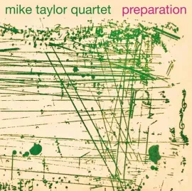Mike Taylor Quartet - Preparation NEW Sealed Vinyl LP Album