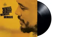 Виниловая пластинка Charles Mingus – Mingus Mingus Mingus Mingus Mingus
