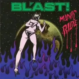 Виниловая пластинка Bl'ast – Manic Ride (Релиз 2024)