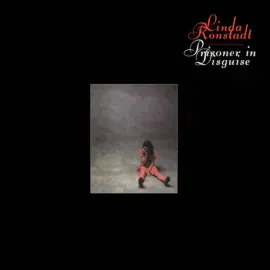 Виниловая пластинка Linda Ronstadt – Prisoner In Disguise 1975