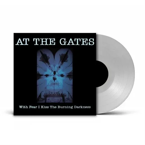 Виниловая пластинка At the Gates - With Fear I Kiss The Burning Darkness - UK Exclusive Clear Vinyl
