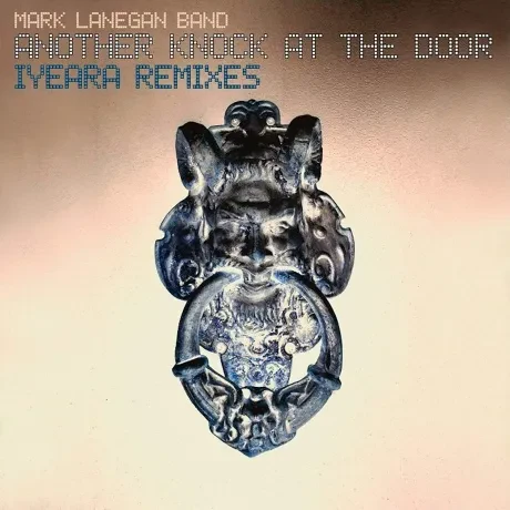 Виниловая пластинка Mark Lanegan Band – Another Knock At The Door – Iyeara Remixes