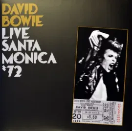 Виниловая пластинка David Bowie – Live Santa Monica '72