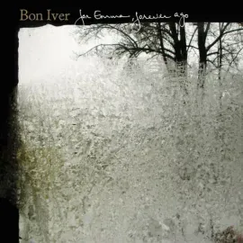 Виниловая пластинка Bon Iver – For Emma, Forever Ago Релиз 2008 Sealed