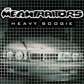 THE MEANTRAITORS - Heavy Boogie (LP)