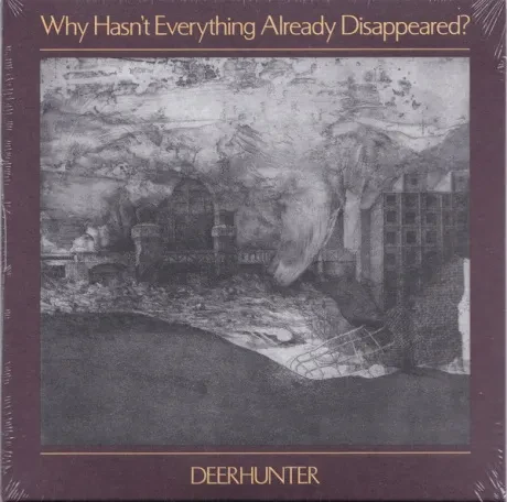 DEERHUNTER - Why Hasn't Everything Already Disappeared? (CD)