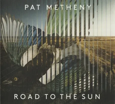 Виниловая пластинка PAT METHENY – Road To The Sun