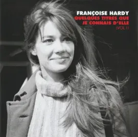 FRANCOISE HARDY - Quelques Titres Que Je Connais D'Elle (Vol. 1) (CD)
