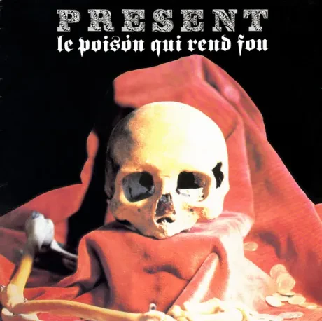 PRESENT - Le Poison Qui Rend Fou (LP , Used)