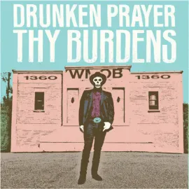 Виниловая пластинка Drunken Prayer – Thy Burdens Релиз 2025