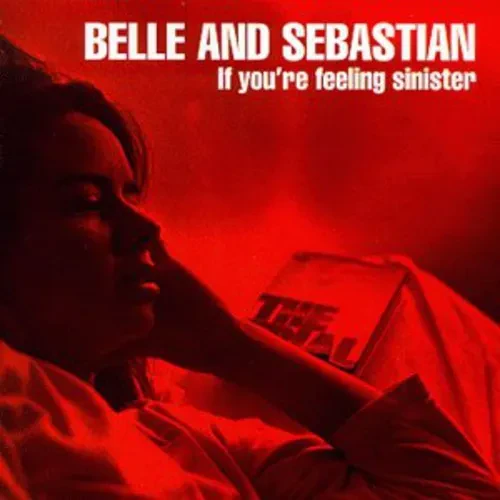 Виниловая пластинка Belle and Sebastian - If You're Feeling Sinister [New Vinyl LP] Germany - Import
