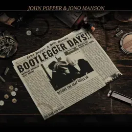 Виниловая пластинка John Popper – Bootlegger Days!! Релиз 2025