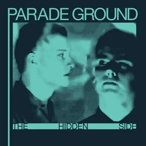 Виниловая пластинка Parade Ground - The Hidden Side [New Vinyl LP]