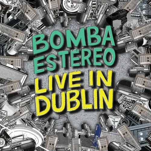 Виниловая пластинка Bomba Estereo – Live In Dublin (Релиз 2022)