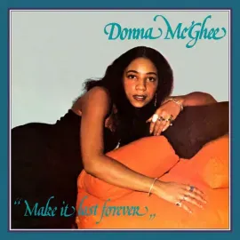 Виниловая пластинка Donna McGhee - Make It Last Forever [New Vinyl LP]