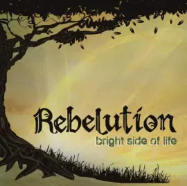 Виниловая пластинка Rebelution – Bright Side of Life (Релиз 2009)