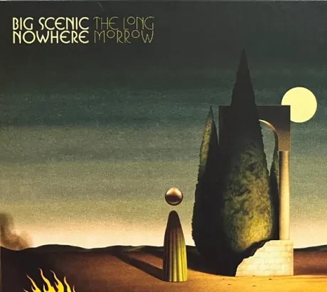 BIG SCENIC NOWHERE - The Long Morrow (CD)