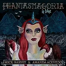 MICK HARVEY & AMANDA ACEVEDO - Phantasmagoria In Blue (CD)