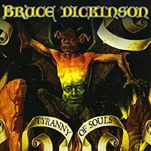BRUCE DICKINSON - Tyranny Of Souls (CD)