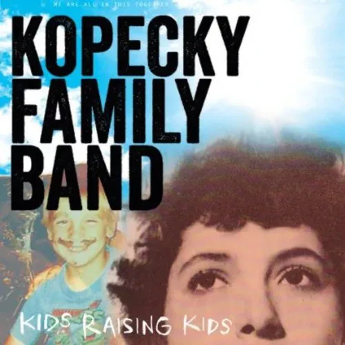 Виниловая пластинка Kopecky Family Band - Kids Raising Kids [New Vinyl LP]