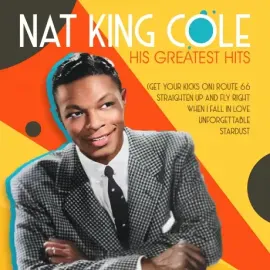 Виниловая пластинка Nat King Cole – His Greatest Hits