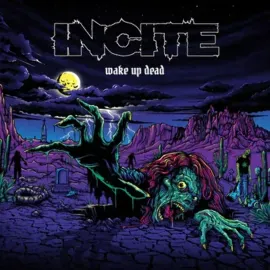 Виниловая пластинка Incite – Wake Up Dead 2022 Sealed