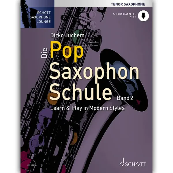 Сборник песен Schott Music Die Pop Saxophon Schule 2