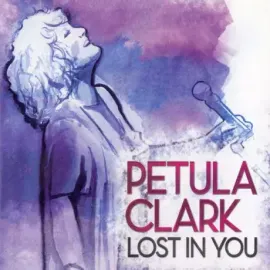 PETULA CLARK - Lost In You (CD)