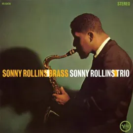 Виниловая пластинка Sonny Rollins – Brass / Trio (Релиз 2026)