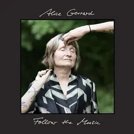 Виниловая пластинка Alice Gerrard - Follow the Music [New Vinyl LP]