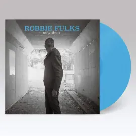 Виниловая пластинка Robbie Fulks – Now Then Релиз 2025