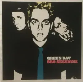 Виниловая пластинка GREEN DAY – The Bbc Sessions
