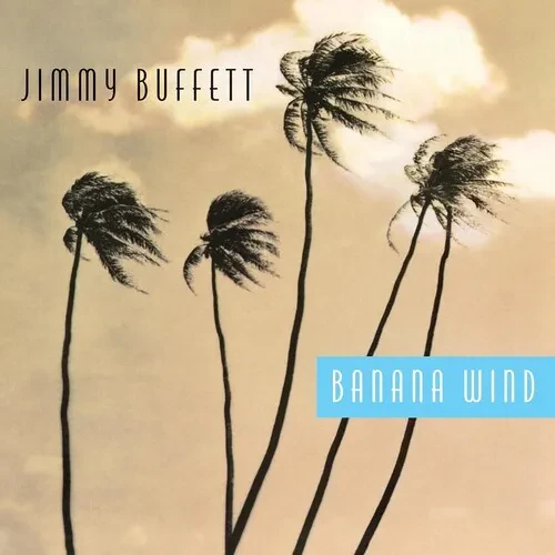Виниловая пластинка Jimmy Buffett - Banana Wind [New Vinyl LP]