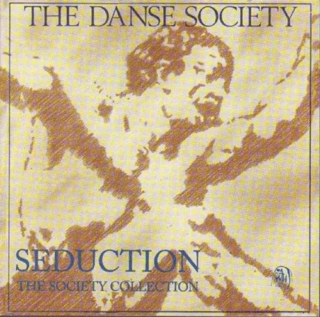 THE DANSE SOCIETY - Seduction (CD)