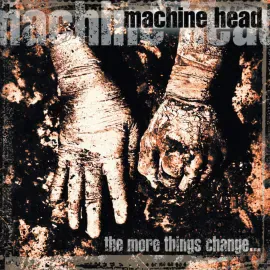 Виниловая пластинка Machine Head – The More Things Change... (Релиз 1997)