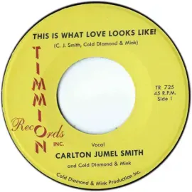 Виниловая пластинка Carlton Jumel Smith – This Is What Love Looks Like! / This Is What Love Looks Like (Instrumental) (Релиз 2019)