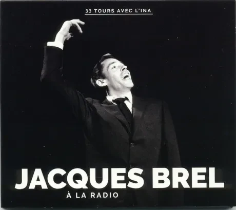 JACQUES BREL - Jacques Brel A La Radio (CD)