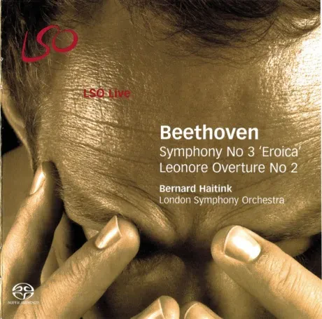 BERNARD HAITINK - Beethoven: Symphony No 3 'Eroica'  Leonore Overture No 2 (CD)