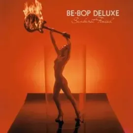 Виниловая пластинка Be Bop Deluxe – Sunburst Finish