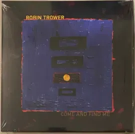 Виниловая пластинка Robin Trower – Come And Find Me