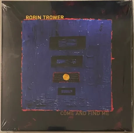 Виниловая пластинка Robin Trower – Come And Find Me