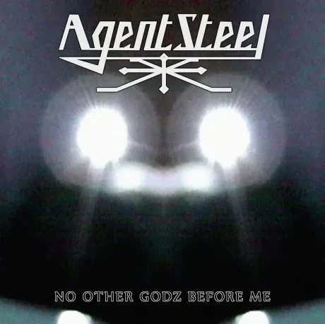 AGENT STEEL - No Other Godz Before Me (CD)