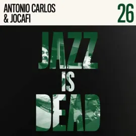 Виниловая пластинка Antonio Carlos & Jocafi – Jazz Is Dead 026 Релиз 2026