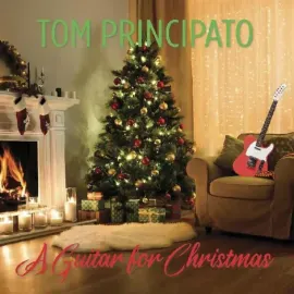 Виниловая пластинка Tom Principato – A Guitar for Christmas (Релиз 2023) Sealed