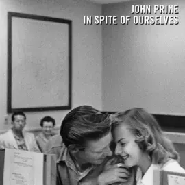 Виниловая пластинка John Prine – In Spite Of Ourselves 2016