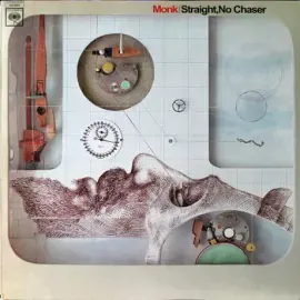 Виниловая пластинка Thelonious Monk – Straight No Chaser