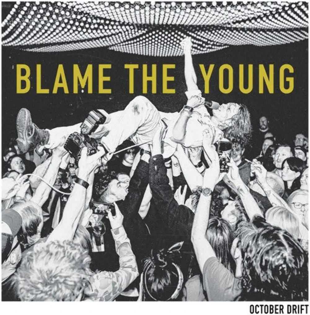 Виниловая пластинка October Drift – Blame The Young (Релиз 2024)