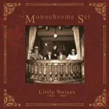 THE MONOCHROME SET - Little Noises 1990 - 1995 (5CD)
