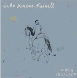 Виниловая пластинка Jake Xerxes Fussell – When I'm Called (Релиз 2024)